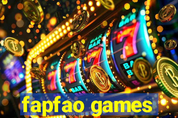 fapfao games